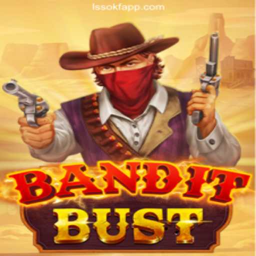 Discover the Excitement of BanditBust: The Top Slot Game on LSSOKF.COM