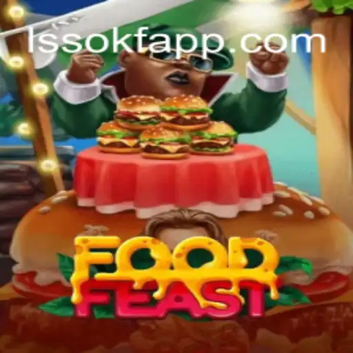 Exploring the Culinary Adventure in FoodFeast on LSSOKF.COM Platform