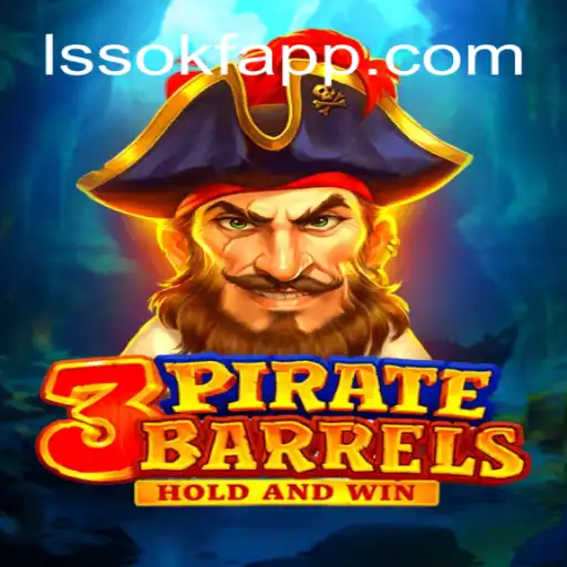 Discover the Exciting World of 3PirateBarrels on LSSOKF.COM Platform