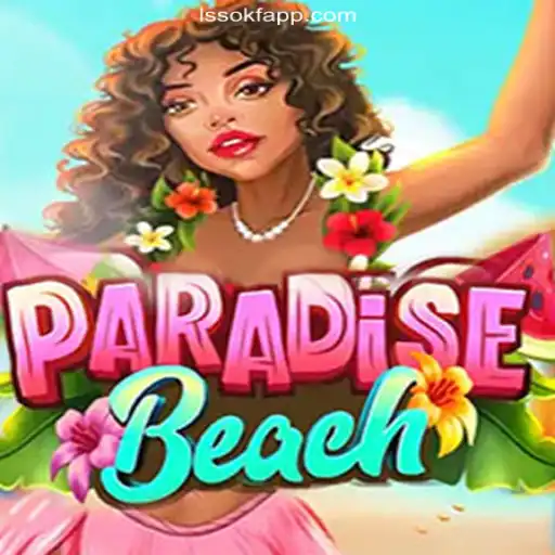ParadiseBeach: Your Ultimate Destination on LSSOKF.COM